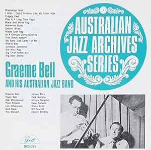 GRAEME BELL - Graeme Bell and His Australian Jazz Band