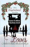 Love's Christmas Blessings by Celebrate Lit Publishing, Laura V. Hilton