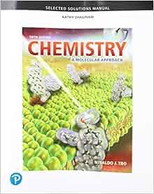 Selected Solutions Manual for Chemistry: A Molecular Approach: Nivaldo