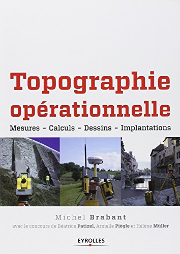 Telecharger Topographie Operationnelle Mesures Calculs Dessin Implantations Pdf De Beatrice Patizel Outarorub Telecharger Topographie Operationnelle Mesures Calculs Dessin Implantations Pdf De Beatrice Patizel Outarorub