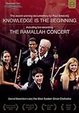 Knowledge Is the Beginning & Ramallah Concert