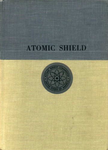 A History Of The United States Atomic Energy Commission Book - 