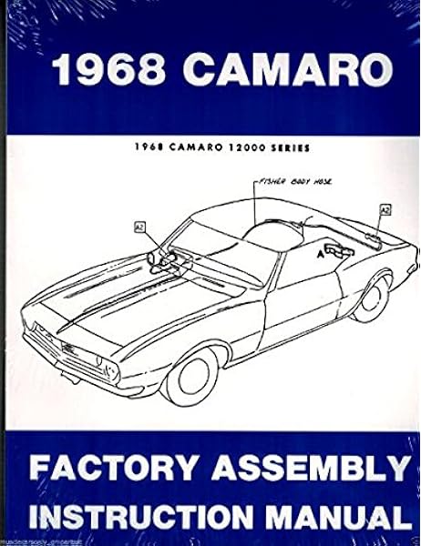 1968 Camaro Rs Ss Z28 Factory Assembly Manual Reprint Gm Chevy Chevrolet Camaro Gm Chevy Chevrolet Camaro Gm Chevy Chevrolet Camaro Gm Chevy Chevrolet Camaro Gm Chevy Chevrolet Camaro Gm Chevy