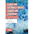 Global and Culturally Diverse Leaders and Leadership: New Dimensions and Challenges for Business, Education and Society (Buil