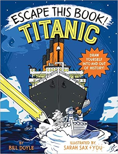 Escape This Book! Titanic, by Sarah Sax Escape This Book! Titanic, by Sarah Sax