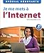 Je me mets Ã  l'Internet (French Edition) by 