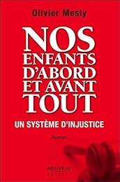 Nos enfants d'abord et avant tout