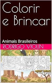 Livro Colorir e Brincar: Animais Brasileiros