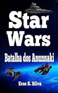 Livro Star Wars: Batalha dos Anunnaki