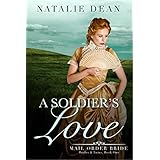 A Soldier's Love: Mail Order Bride (Brides and Twins Book 1)
