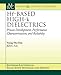 Hf-BASED HIGH-k DIELECTRICS: Process Development, Performance Characterization, and Reliability (Synthesis Lectures on Solid State Materials And Devices)