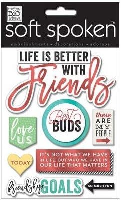 MAMBI Soft Spoken Embellishments, Life Is Better with Friends Stickers