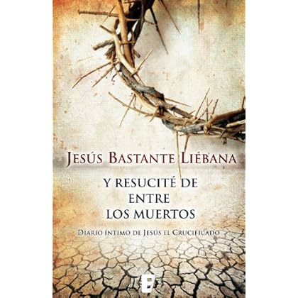 Y resucite de entre los muertos  (B DE BOOKS)