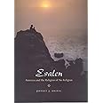 Esalen: America and the Religion of No Religion
