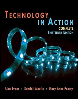 Amazon Com Technology In Action Complete Evans Martin Poatsy Technology In Action 9780134289106 Evans Alan Martin Kendall Poatsy Mary Poatsy Mary Anne Books