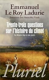 Trente-trois questions sur l'histoire du climat