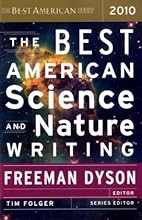 The Best American Science and Nature Writing 2010 (The Best American Series (R))