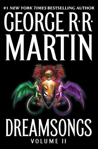 "Dreamsongs, Volume II - 2" av George R. R. Martin