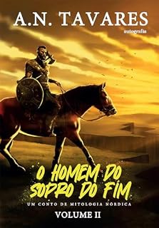 Livro O Homem do Sopro do Fim: Um Conto de Mitologia Nórdica – volume II
