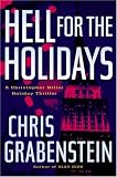 Front cover for the book Hell for the Holidays by Chris Grabenstein