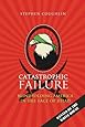 Catastrophic Failure: Blindfolding America in the Face of Jihad