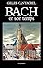 Bach en son temps (Musique) (French Edition) by 