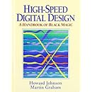 High Speed Digital Design: A Handbook of Black Magic