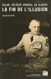 Salan, délégué général en Algérie