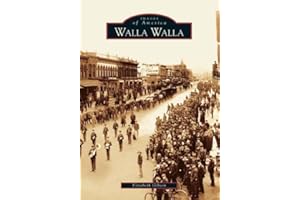 Walla Walla (Images of America: Washington)