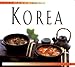 The Food of Korea: Authentic Recipes from the Land of the Morning Calm by