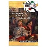 The Disappearing Jewel of Madagascar (Accidental Detectives) by 