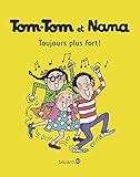 Tom-Tom et Nana, Tome 29 : Toujours plus fort ! by