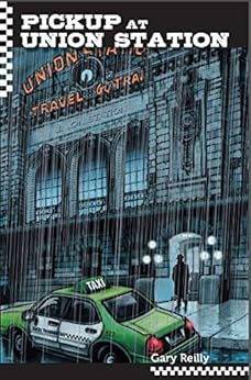 Pick Up At Union Station The Asphalt Warrior Book 7