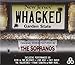 Whacked: Original Songs Featured in the Sopranos