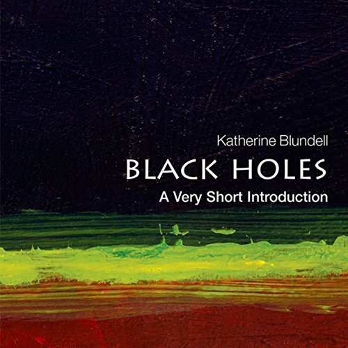 Black Holes: A Very Short Introduction Black Holes: A Very Short Introduction