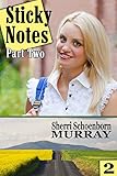 Sticky Notes Part Two - Christian Romance (Part Two of Series)