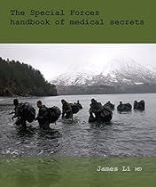 The Special Forces handbook of medical secrets The Special Forces handbook of medical secrets