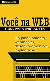 Livro Você na WEB: Guia para iniciantes (Guia WEB Livro 1)