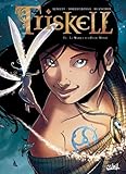 Triskell, Tome 1 : La Marque de l'Entre-Monde by 