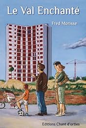 Le  val enchanté