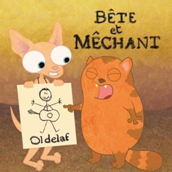 bete et mechant oldelaf bete et mechant oldelaf