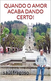 Livro QUANDO O AMOR ACABA DANDO CERTO!
