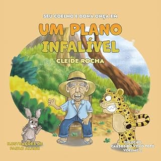 Livro Seu Coelho e Dona Onça em UM PLANO INFALÍVEL (Causos do Vovô Totó Livro 2)