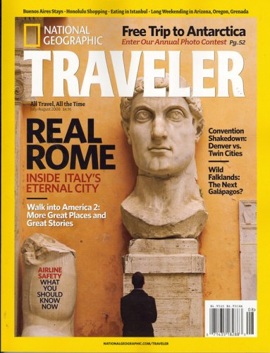 National Geographic,  Traveler July/August 2008 Issue