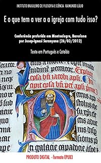 Livro E o que tem a ver a Igreja com tudo isso?
