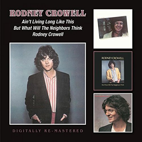 Rodney Crowell - She Ain