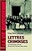 Lettres chinoises : Les diplomates chinois découvrent l'Europe (1866-1894) (Broché) by 