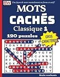 Image de MOTS CACHÉS - Classique 1 (Une façon de rester mentalement en forme et actif!) (Volume 1) (French Edition)