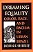 Dreaming Equality: Color, Race, and Racism in Urban Brazil