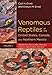Venomous Reptiles of the United States, Canada, and Northern Mexico: Heloderma, Micruroides, Micrurus, Pelamis, Agkistrodon, Sistrurus (Volume 1)